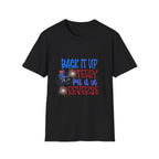 Back It Up Terry T-Shirt