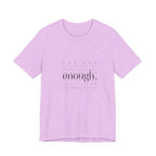 You Are Enough