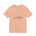 You Are Enough