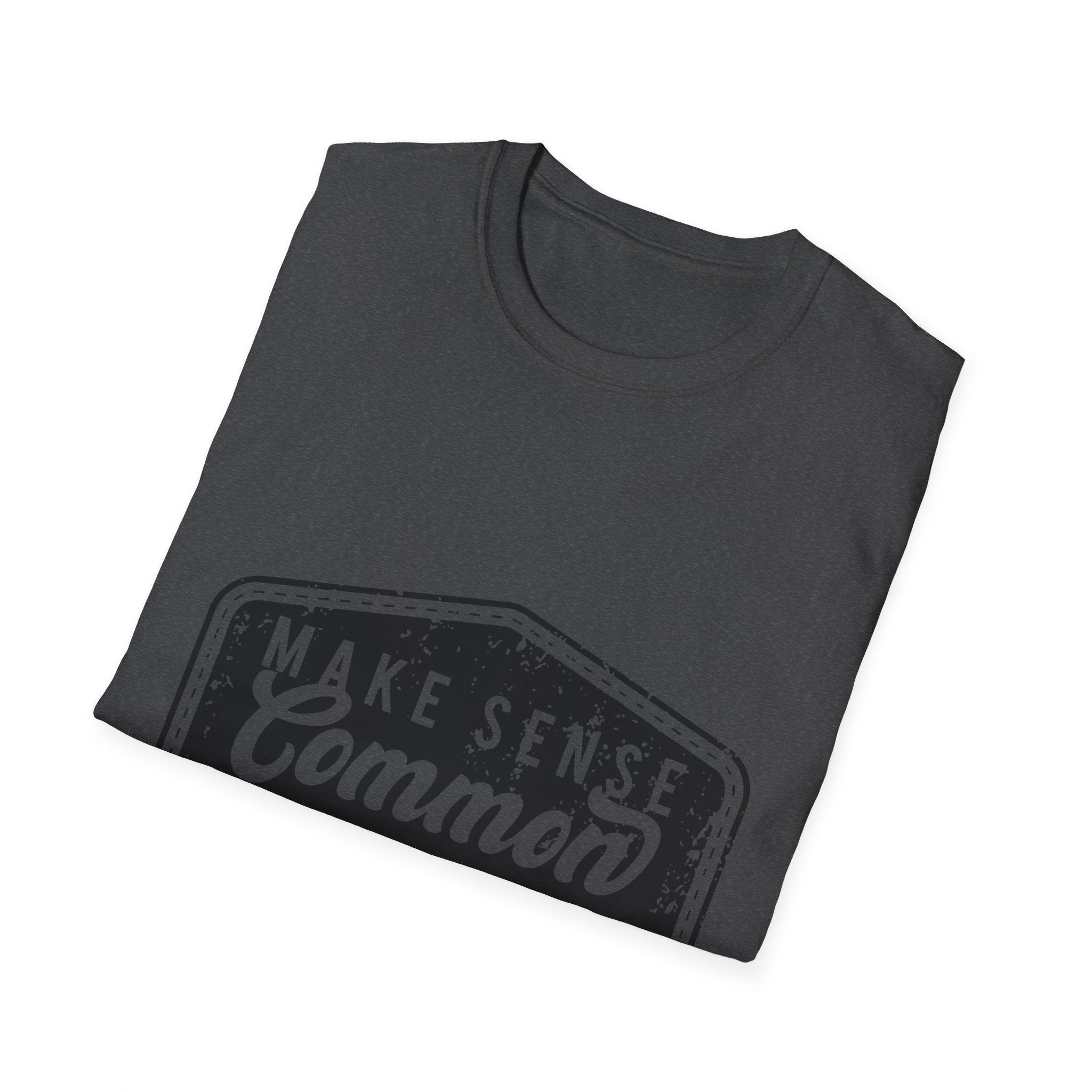 Make Sense Common Again T-Shirt