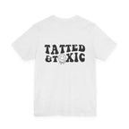 Tatted and Toxic T