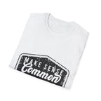 Make Sense Common Again T-Shirt